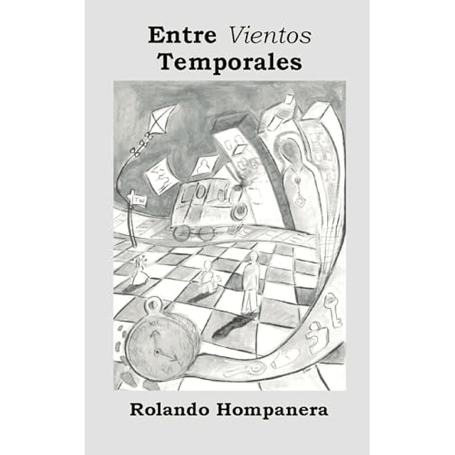 ENTRE VIENTOS TEMPORALES