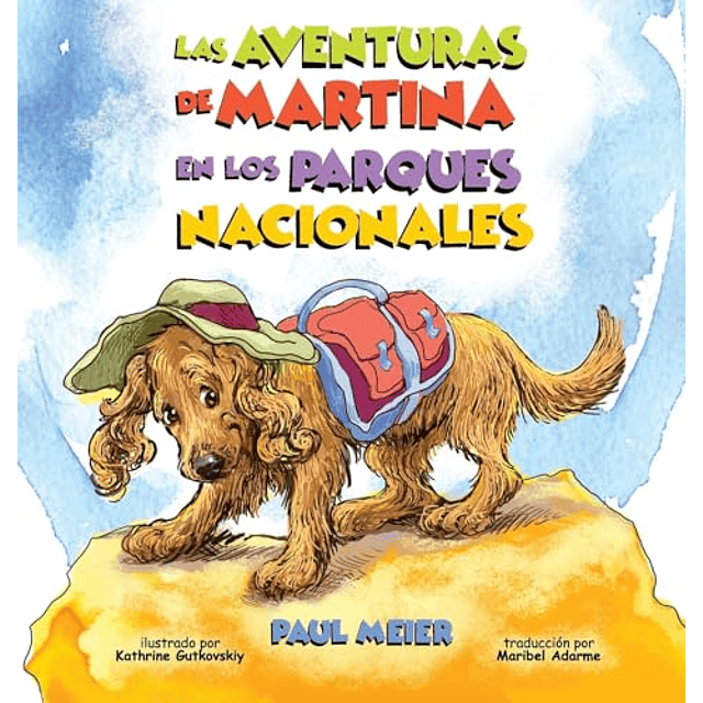 LAS AVENTURAS DE MARTINA EN LOS PARQUES NACIONALES