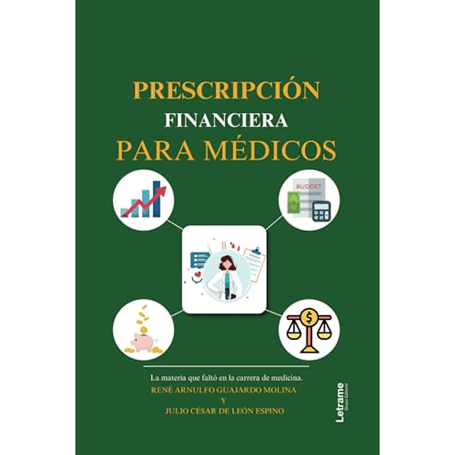 PRESCRIPCIóN FINANCIERA PARA MéDICOS