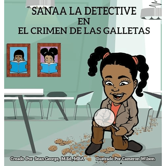 SANAA LA DETECTIVE EN EL CRIMEN DE LAS GALLETAS