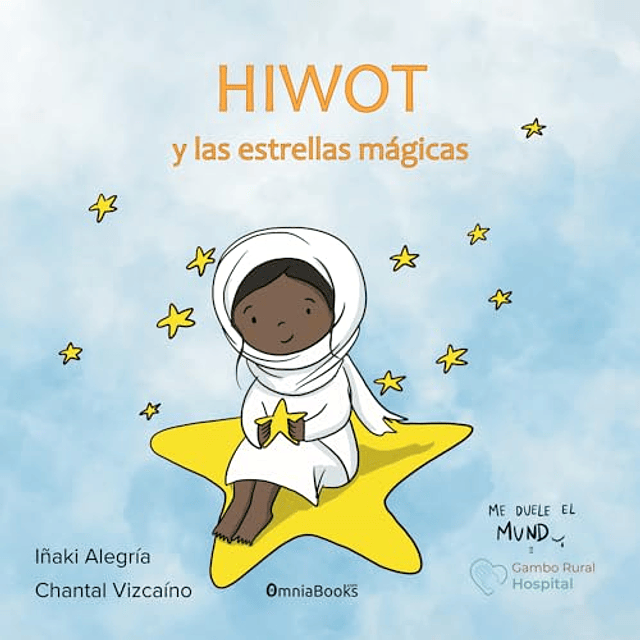 HIWOT Y LAS ESTRELLAS MáGICAS