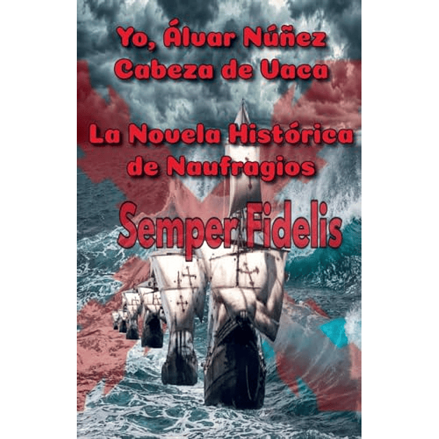 YO ALVAR NúÑEZ CABEZA DE VACA