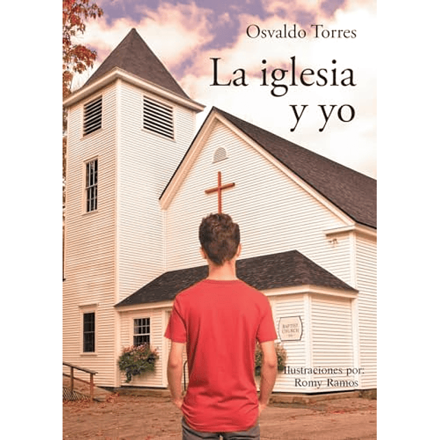 LA IGLESIA Y YO