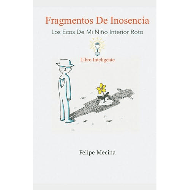 FRAGMENTOS DE INOSENCIA