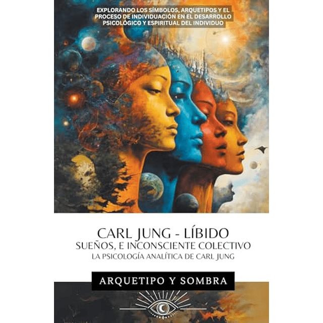 Carl Jung Sueños Líbido E Inconsciente Colectivo