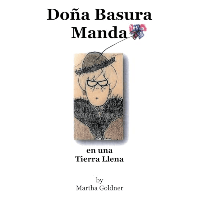 DOÑA BASURA MANDA