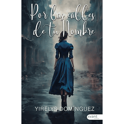 POR LAS CALLES DE TU NOMBRE