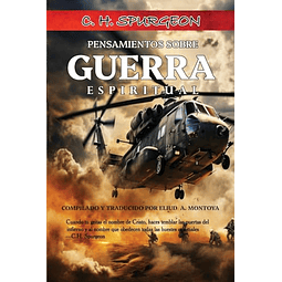 Pensamientos sobre Guerra Espiritual de C H Spurgeon