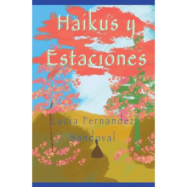 HAIKUS Y ESTACIONES