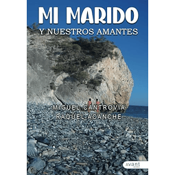 MI MARIDO Y NUESTROS AMANTES