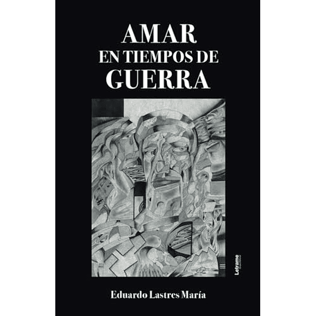 Amar en tiempos de guerra