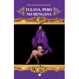 FULANA PERO NO MENGANA