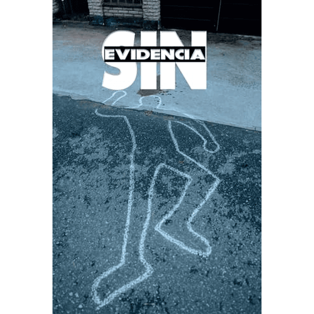 SIN EVIDENCIA