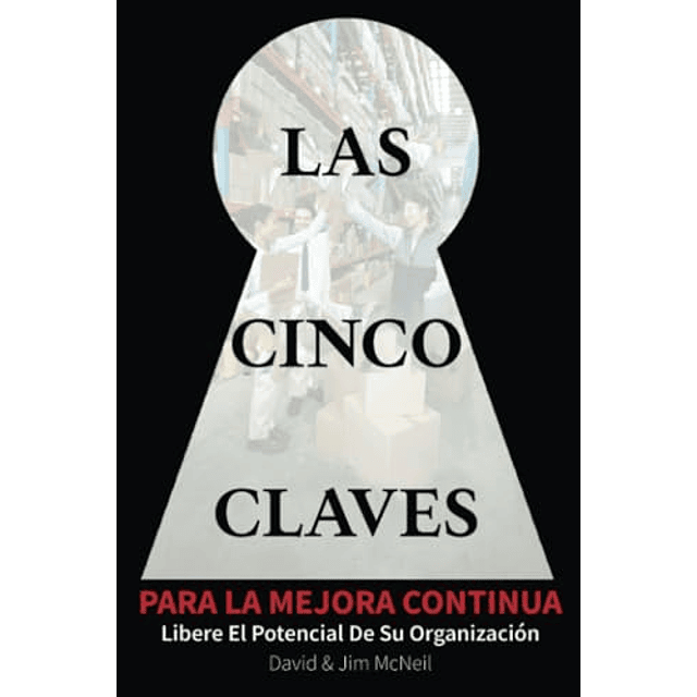 LAS CINCO CLAVES PARA LA MEJORA CONTINUA