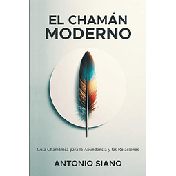 EL CHAMáN MODERNO