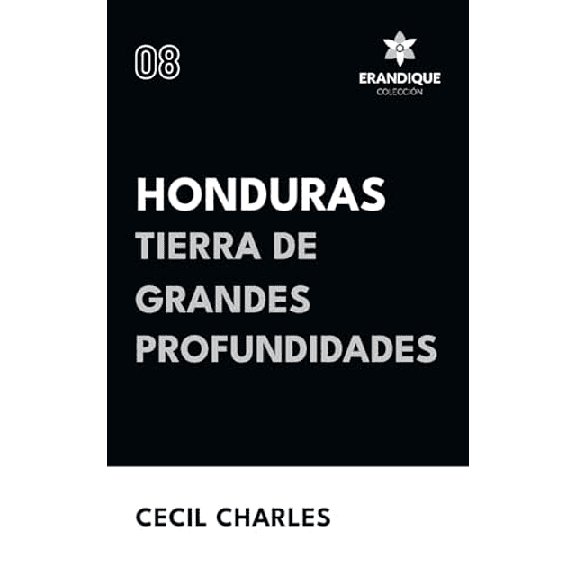 HONDURAS TIERRA DE GRANDES PROFUNDIDADES