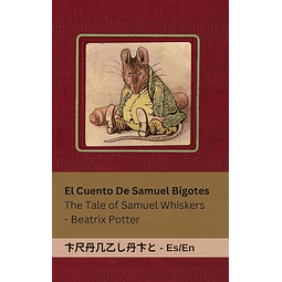 LA HISTORIA DE SAMUEL BIGOTES THE TALE OF SAMUEL WHISKERS