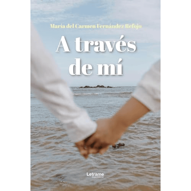 A través de mí