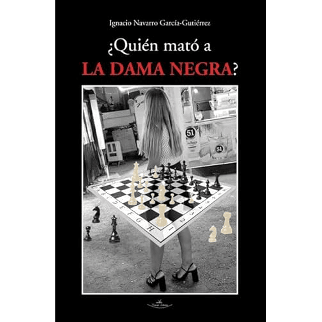 ¿QUIéN MATó A LA DAMA NEGRA?