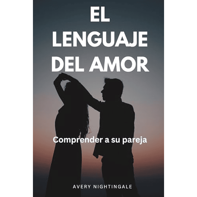 El lenguaje del amor