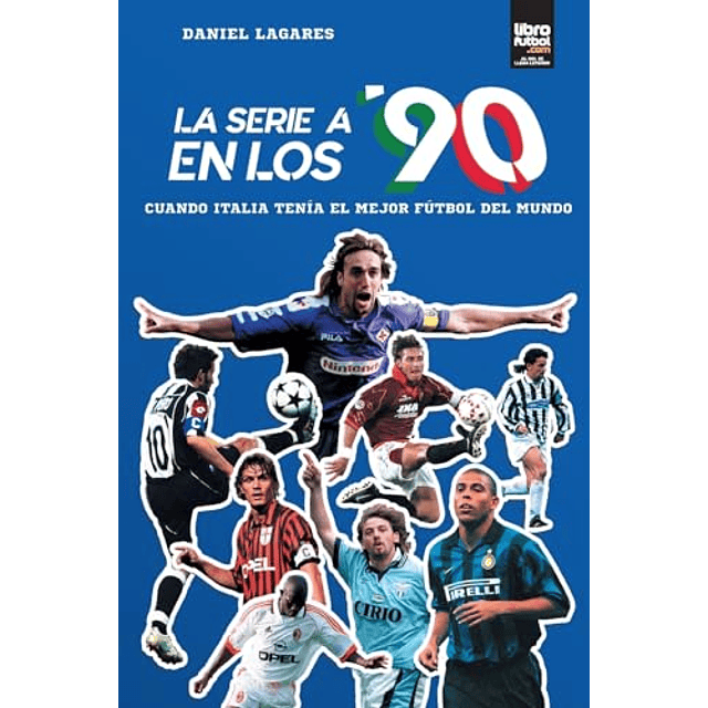 LA SERIE A EN LOS 90