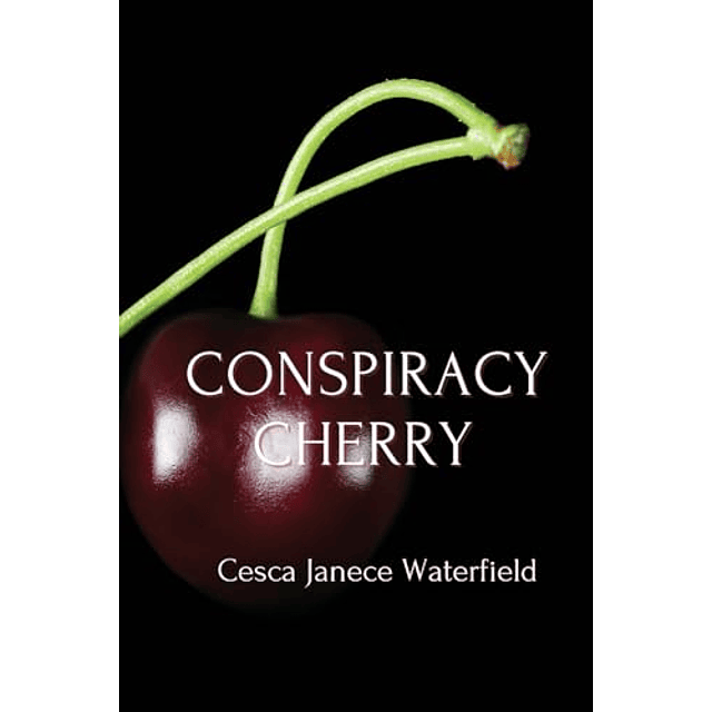 CONSPIRACY CHERRY