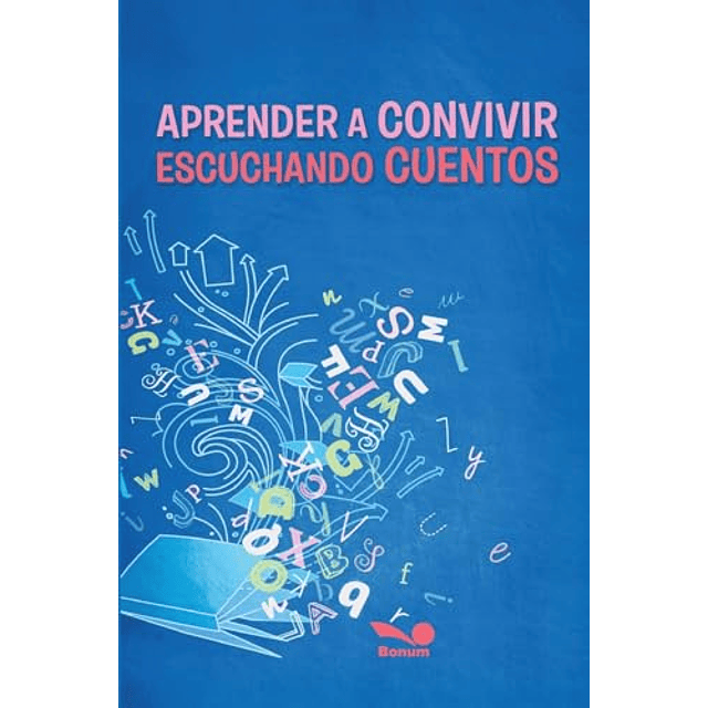 APRENDER A CONVIVIR ESCUCHANDO CUENTOS