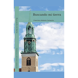 BUSCANDO MI TIERRA