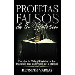 PROFETAS FALSOS DE LA HISTORIA