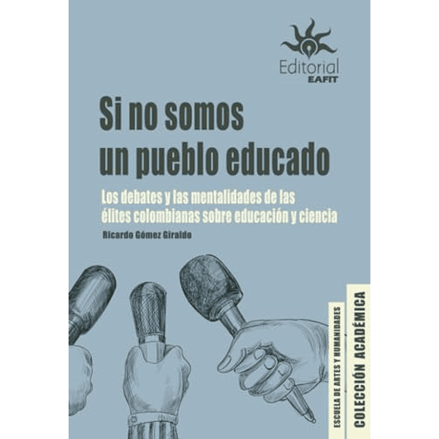 SI NO SOMOS UN PUEBLO EDUCADO