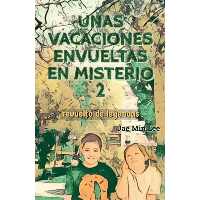 UNAS VACACIONES ENVUELTAS EN MISTERIOS 2