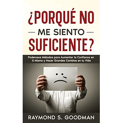 ¿PORQUé NO ME SIENTO SUFICIENTE?
