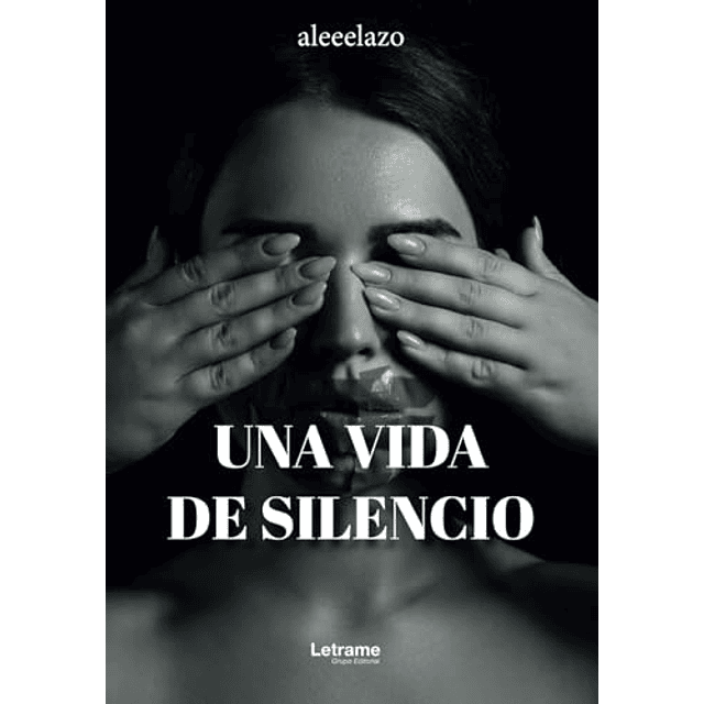 UNA VIDA DE SILENCIO