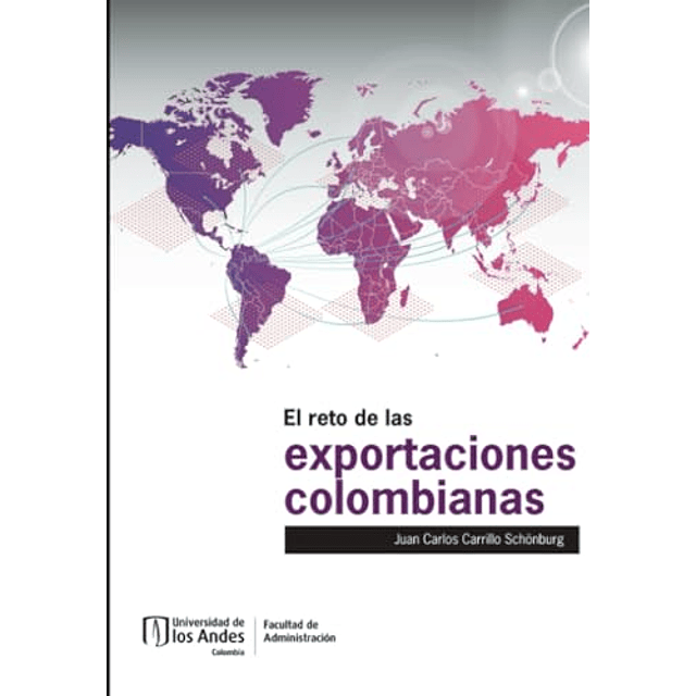 EL RETO DE LAS EXPORTACIONES COLOMBIANAS