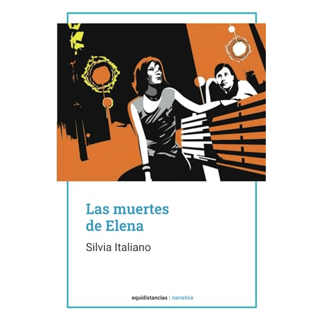 LAS MUERTES DE ELENA