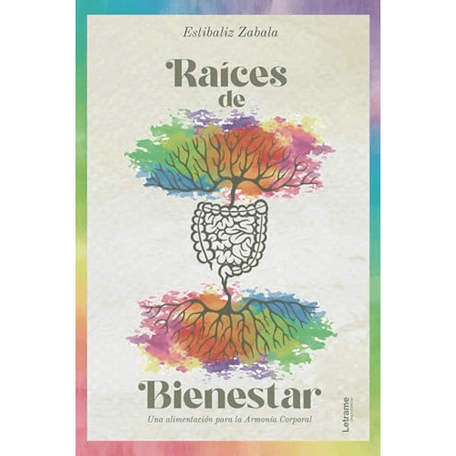 RAÖCES DE BIENESTAR