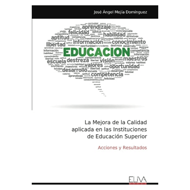 LA MEJORA DE LA CALIDAD APLICADA EN LAS INSTITUCIONES DE EDU