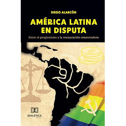 AMéRICA LATINA EN DISPUTA
