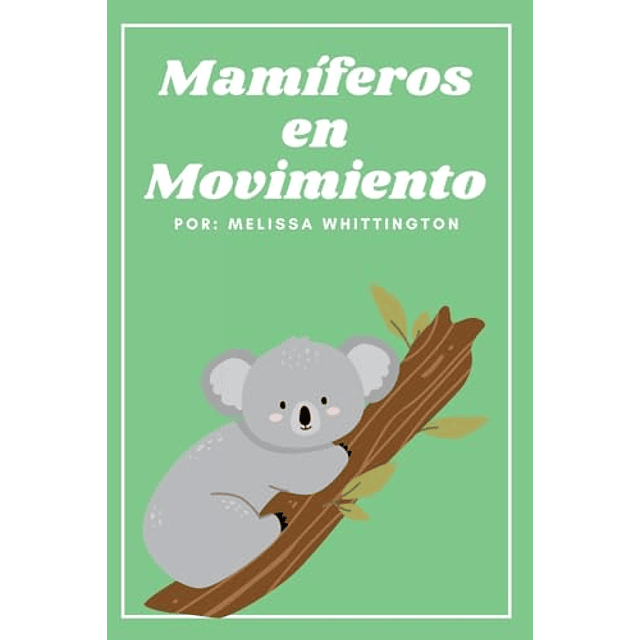 MAMÖFEROS EN MOVIMIENTO
