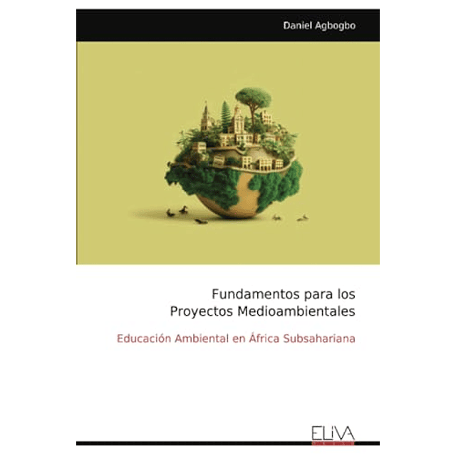 FUNDAMENTOS PARA LOS PROYECTOS MEDIOAMBIENTALES