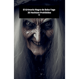 EL GRIMORIO NEGRO DE BABA YAGA