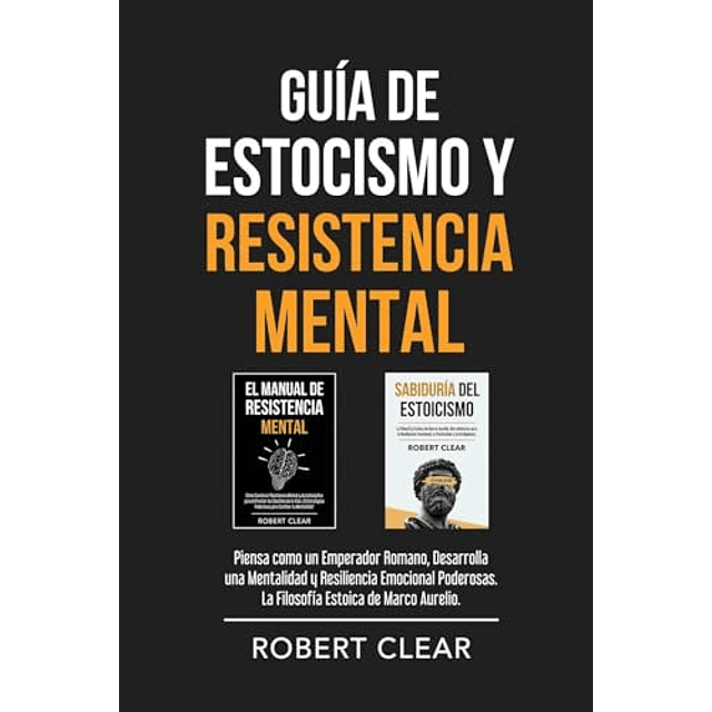 GUÖA DE ESTOCISMO Y RESISTENCIA MENTAL