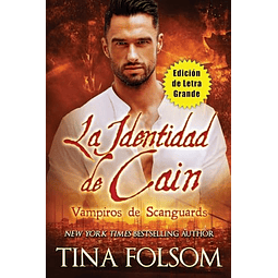 LA IDENTIDAD DE CAIN VAMPIROS DE SCANGUARDS 9 EDICIóN DE