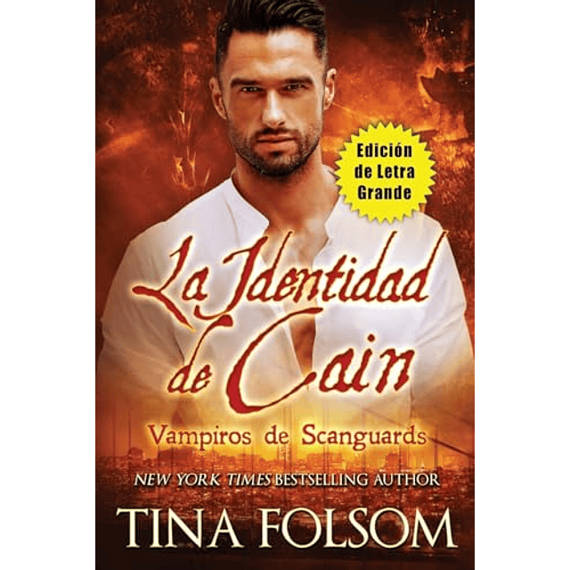 LA IDENTIDAD DE CAIN VAMPIROS DE SCANGUARDS 9 EDICIóN DE