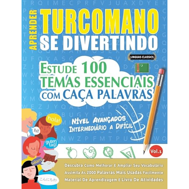 APRENDER TURCOMANO SE DIVERTINDO! NIVEL AVANÇADOS