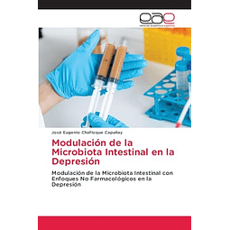 MODULACIóN DE LA MICROBIOTA INTESTINAL EN LA DEPRESIóN