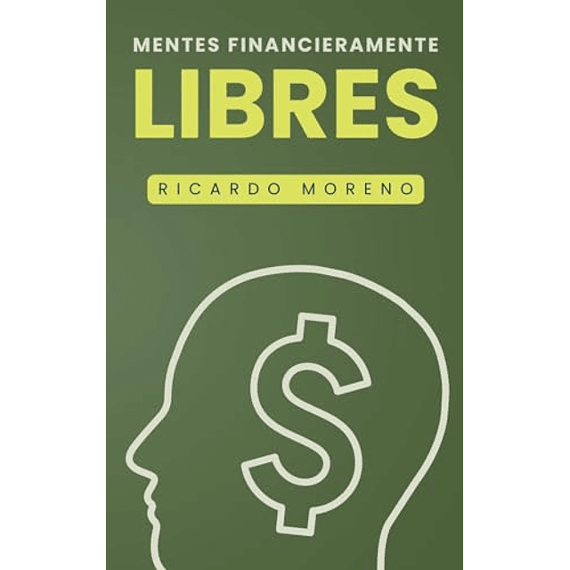 MENTES FINANCIERAMENTE LIBRES