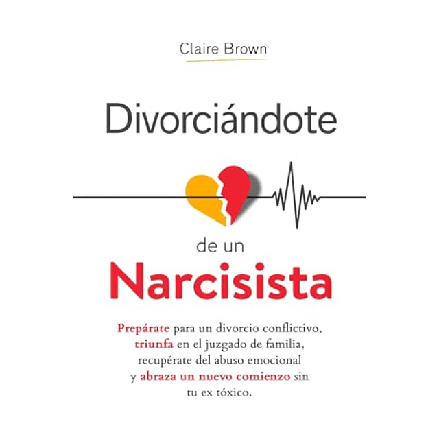 DIVORCIáNDOTE DE UN NARCISISTA