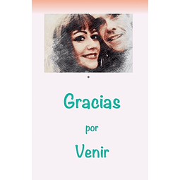 GRACIAS POR VENIR POEMAS