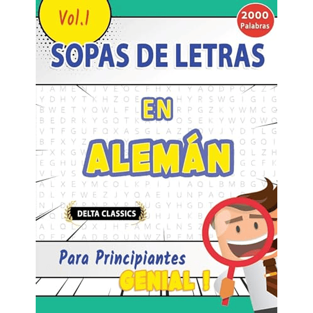 SOPA DE LETRAS EN ALEMAN PARA PRINCIPIANTES GENIAL! VOL 1